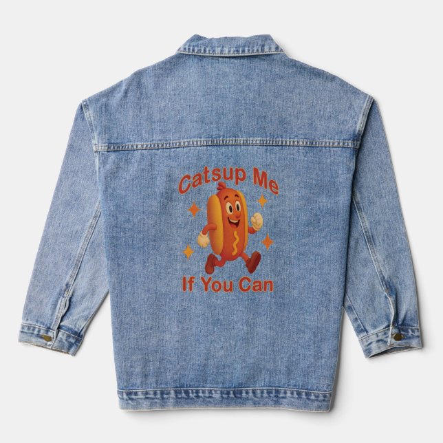 Catsup Me If You Can Funny Hot Dog – Ketchup Pun Denim Jacket (Back)