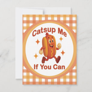 Catsup Me If You Can Funny Hot Dog – Ketchup Pun Invitation