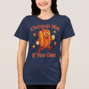 Catsup Me If You Can Funny Hot Dog – Ketchup Pun Tri-Blend Shirt
