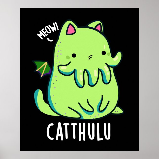 Catthulu Funny Cthulhu Cat Pun Dark BG Poster (Front)