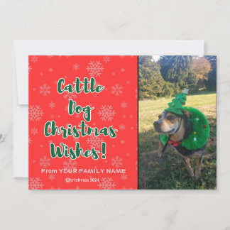 Cattle Dog Christmas Wishes 1 picture Holiday Card