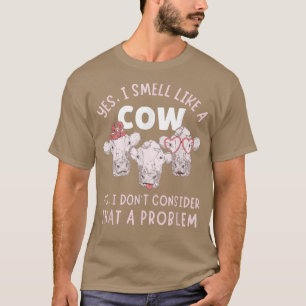 Cattle Farmer Girl Ranch Cowgirl Farm Country Cow  T-Shirt