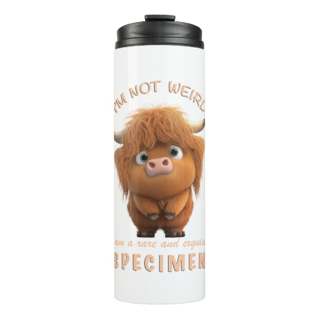 Cattle I'm Not Weird I'm Rare Exquisite cute funny Thermal Tumbler (Front)