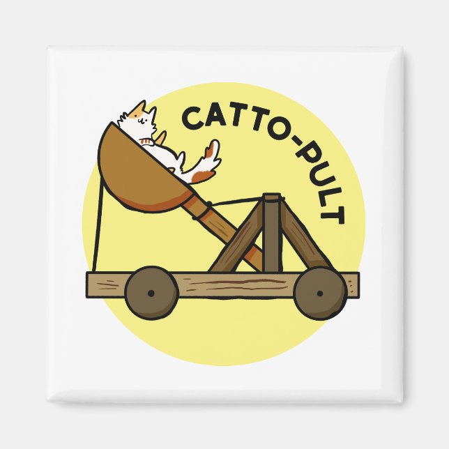 Catto-pult Cat Pun Magnet (Front)