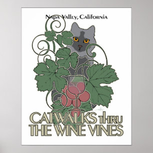 Catwalks thru The Wine Vines Poster