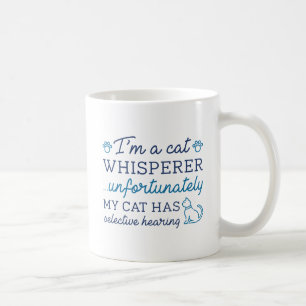CatWhispererSelectiveHearing1C Coffee Mug
