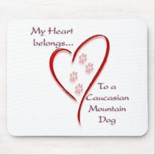 Caucasian Mountain Dog Heart Belongs Mouse Mat