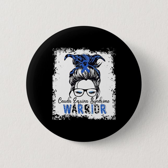 Cauda Equina Syndrome Warrior Blue Ribbon Awarenes 6 Cm Round Badge (Front)