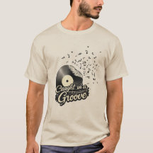 Caught in a Groove Vinyl Record Music Lover Retro