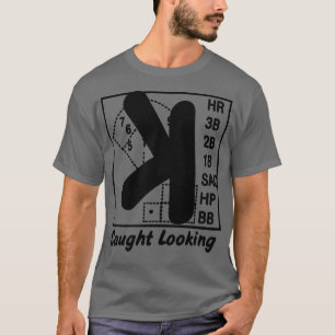 Caught Looking Baseball Backwards K funny baseball T-Shirt
