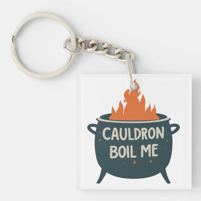 Cauldron Boil Me: A Whimsical Adventure into Magic Key Ring (Front)