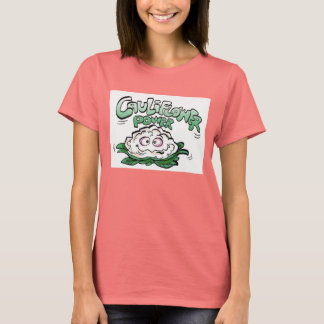 Cauliflower Power T-Shirt