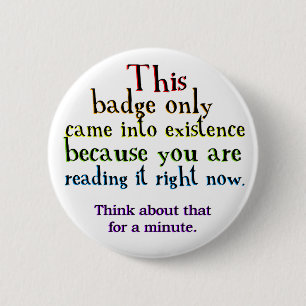 Causality Loop Paradox 6 Cm Round Badge