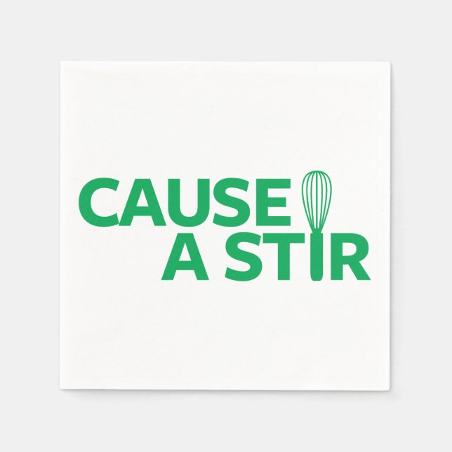 Cause a Stir Napkin (Front)
