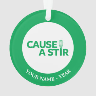 Cause a Stir Ornament