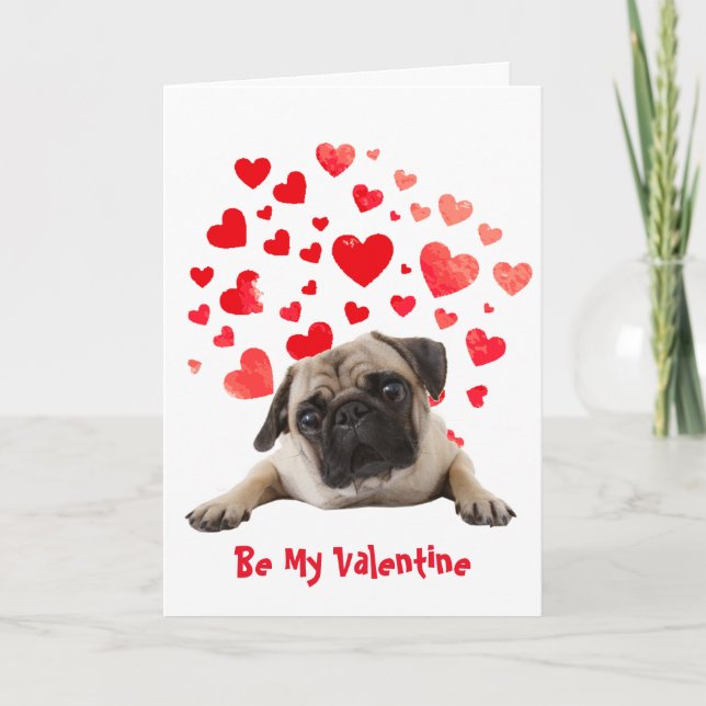 Cause I Woof Love You Pug Dog  Valentine Holiday Card (Front)