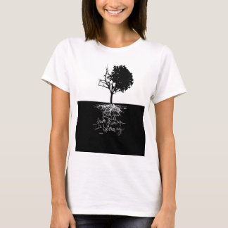 Cause your Seeds Grow up the Same Way T-Shirt