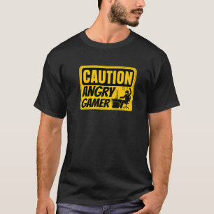 Caution Angry Gamer Video Game Player Pc Console G T-Shirt
