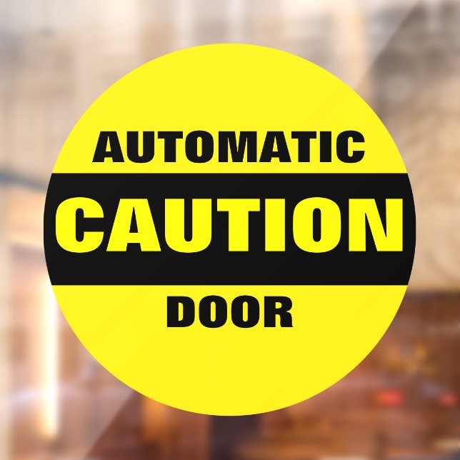Caution Automatic Door Safety Business Shop Window Cling (Sheet 2)