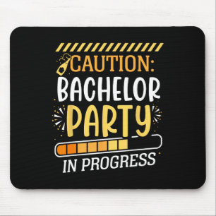 Caution Bachelor Party In Progress Groom Bride Tea Mouse Mat