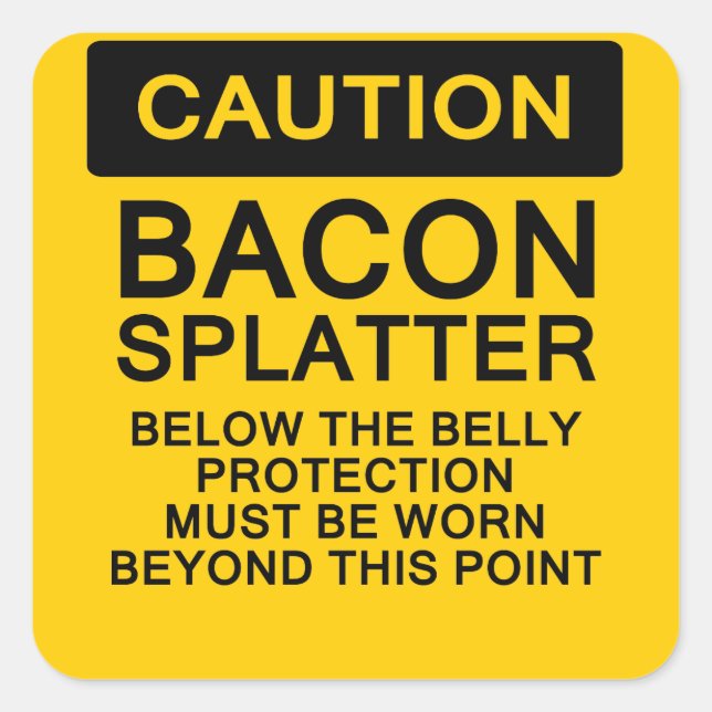 Caution Bacon Splatter Square Sticker (Front)