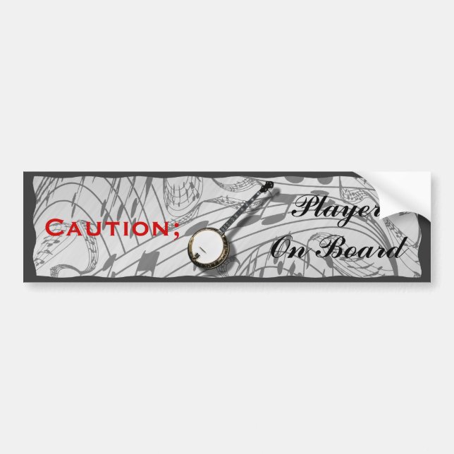 CAUTION; BANJO PLAYER ON BOARD-BUMPER STICKER (Front)