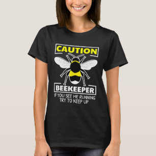 Caution Beekeeper Cool Nature Bee Tee