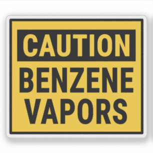 Caution Benzene Vapors