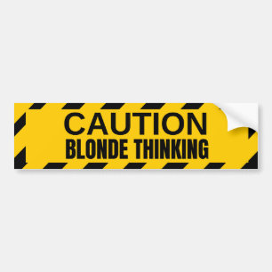 Caution Blonde Driver  Bumper Sticker