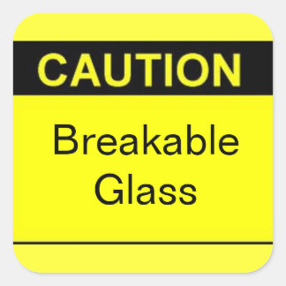 Caution Breakable Glass Square Stickers