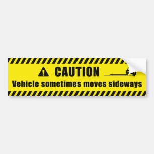 CAUTION BUMPER STICKER