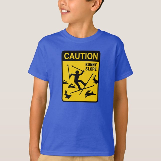 CAUTION: Bunny Slope - Funny Ski Warning Sign T-Shirt (Front)