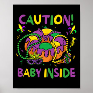 Caution Byby Funny Mardi Gras Parade Carnaval Poster