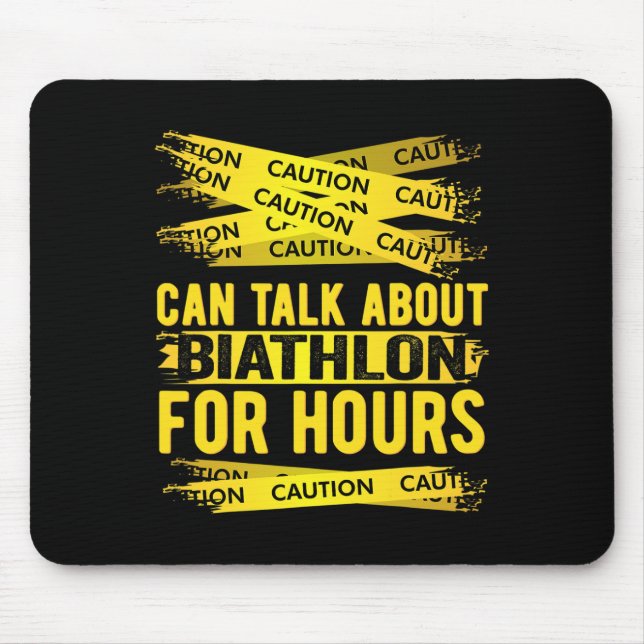 Caution Can Talk About Biathlon For Hours  Mouse Mat (Front)