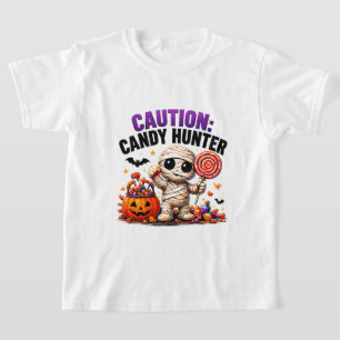 Caution Candy Hunter Funny Halloween Mummy Quote T-Shirt