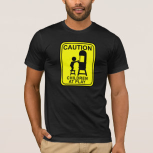 Caution children at Play - Bandsaw T-Shirt