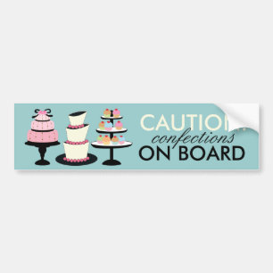 CAUTION: Confections on Board Bumper Stickers