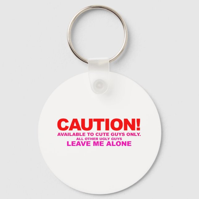 Caution! Cute Guys Only - Emo Alternative Grunge Key Ring (Front)