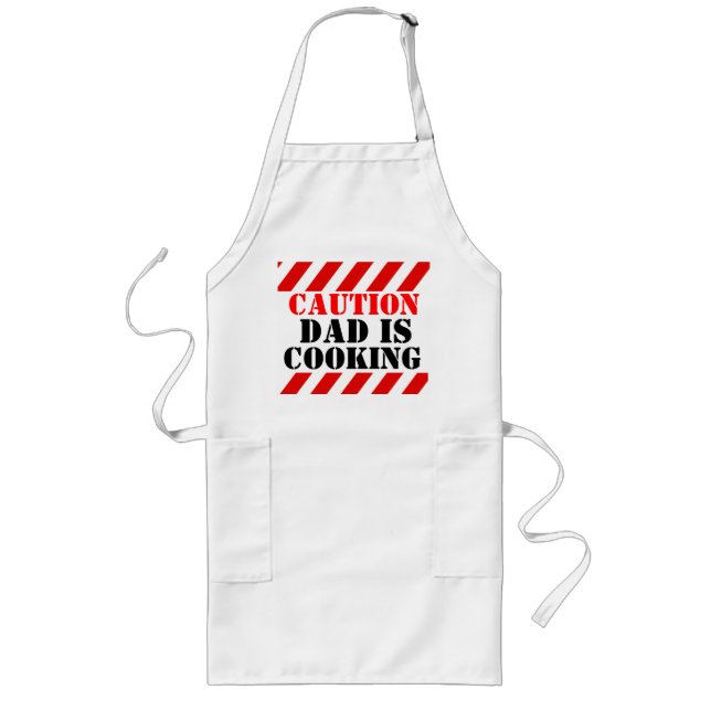 Caution Dad is cooking graphic cooks apron (Front)