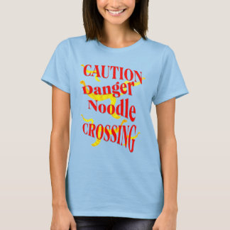 Caution Danger Noodle Crossing 3 T-Shirt