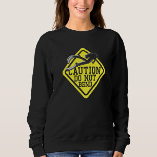 Caution Do Not Bend Scuba Diving Underwater Free Sweatshirt