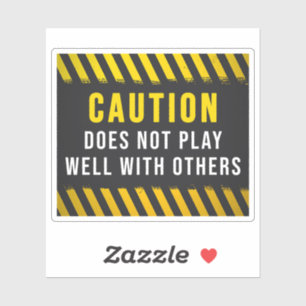 Caution Does Not Play Well With Others