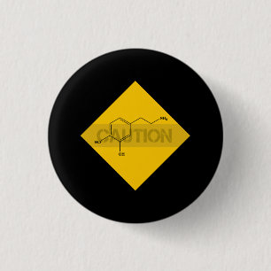 Caution: Dopamine 3 Cm Round Badge