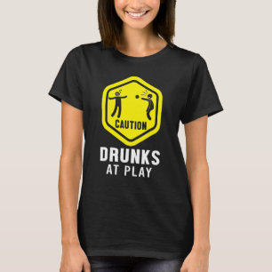 Caution Drunks At Play Beer Pong Beirut College Ga T-Shirt