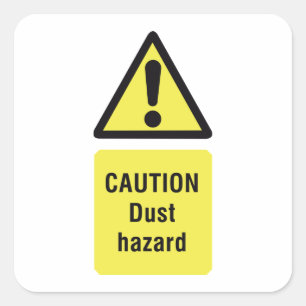 Caution Dust Hazard Sign Square Sticker