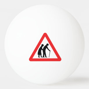 CAUTION Elderly People - UK Traffic Sign Ping Pong Ball