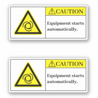 Caution Equipment Starts Label