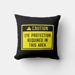 Caution Eye Protection Required In This Area Sign Cushion