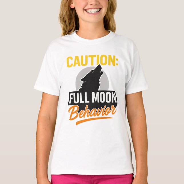Caution Full Moon Behaviour Shirt – Funny Werewolf (Front)