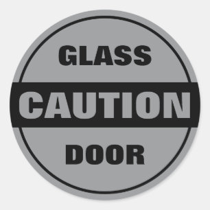 Caution Glass Door - Black and Grey Classic Round Sticker